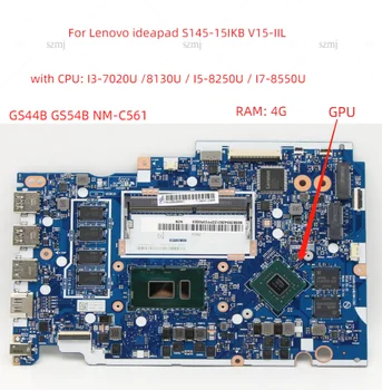 GS44B GS54B NM-C561 для Lenovo ideapad S145-15IKB V15-IIL материнская плата ноутбука с процессором I3 I5 I7 RAM 4G + GPU или UMA 100% тест в порядке Изображение 2