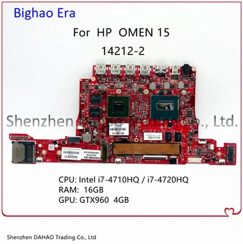 Для HP OMEN 15 15T 15-51 15-52 Материнская плата ноутбука с процессором i7 16G-RAM GTX960 4G-GPU 100% Полностью протестирована 806345-001 806345-601