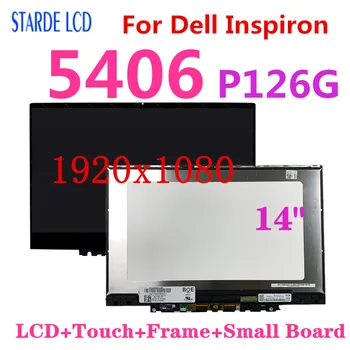 14 ”Оригинальный ЖК-дисплей Для Dell Inspiron 5406 P126G FHD ЖК-экран Сенсорный Дигитайзер В Сборе P126G001 P126G002 Замена IPS-дисплея