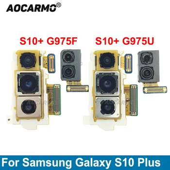 Aocarmo Передняя и задняя камера Для Samsung Galaxy S10 Plus S10 + G975F G975U Основной Модуль задней камеры Гибкий Кабель Запасные Части
