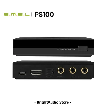 Многофункциональный аудиоконвертер SMSL PS100 Bluetooth-приемник для микросхем DAC/AMP ES9023 с HDMI/Оптическим/Коаксиальным входом