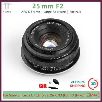 TTArtisan 25 мм F2 APS-C Рамочный объектив MF С Большой Диафрагмой Портретный Объектив Для Fuji FX Sony E Nikon Z Leica L Canon EOS-M Mount Camera