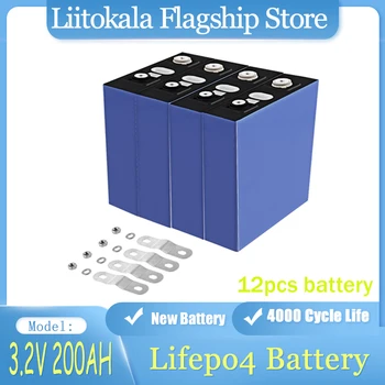 12шт LiitoKala 3,2 V 200AH Lifepo4 Аккумуляторная Батарея Пакет Солнечных батарей 12V 24V 36V 48V Для Лодки Гольф-Кары EV RV Вилочный Погрузчик