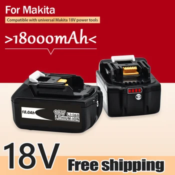 Высококачественная Аккумуляторная Батарея BL1860 18 V 18000mAh литий-ионная для Makita 18v Battery BL1840 BL1850 BL1830 BL1860B LXT400