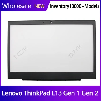 Новый Оригинальный для ноутбука Lenovo ThinkPad L13 Gen 1 Gen 2 Рамка дисплея ЖК Передняя панель Крышка корпуса B Экран Передняя оболочка